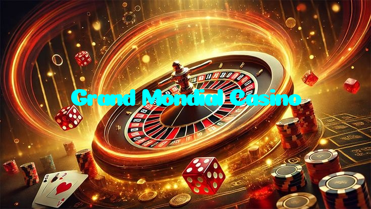 Grand Mondial Casino